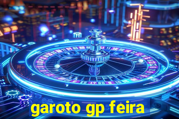 garoto gp feira